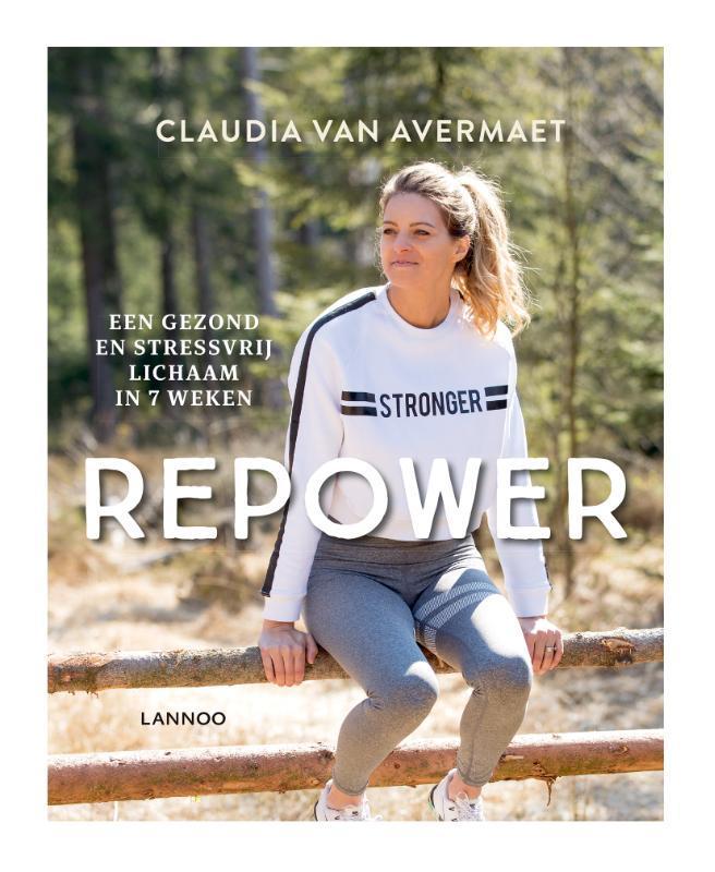 Repower 9789401460347 Claudia Van Avermaet, Boeken, Hobby en Vrije tijd, Zo goed als nieuw, Verzenden