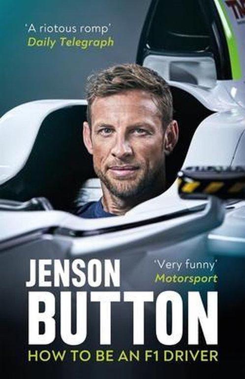 How To Be An F1 Driver 9781788702652 Jenson Button, Boeken, Overige Boeken, Gelezen, Verzenden