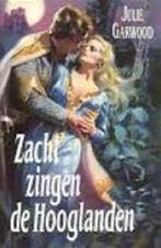 Zacht zingen de hooglanden 9789041000934, Gelezen, Julie Garwood, Verzenden