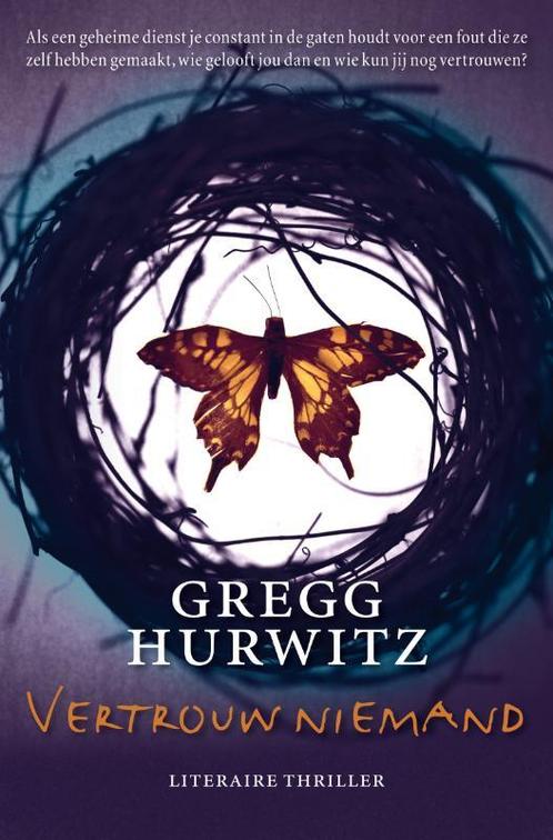 Vertrouw niemand 9789022995211 Gregg Hurwitz, Boeken, Thrillers, Zo goed als nieuw, Verzenden