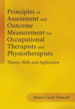 Principles Of Assessment And Outcome Measurement For, Verzenden, Zo goed als nieuw, Alison Laver Fawcett