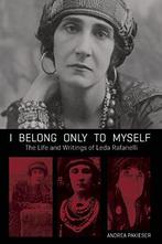 I Belong Only to Myself: The Life and Writings of Leda, Verzenden, Zo goed als nieuw, Leda Rafanelli