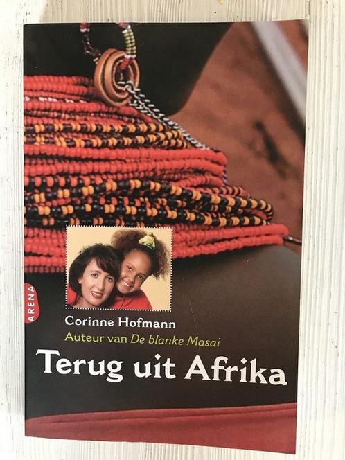 Terug uit Afrika - Corinne Hofmann 9789069745541, Livres, Romans, Envoi