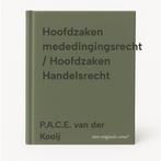 Hoofdzaken mededingingsrecht / Hoofdzaken Handelsrecht, Livres, Science, Verzenden, P.A.C.E. van der Kooij