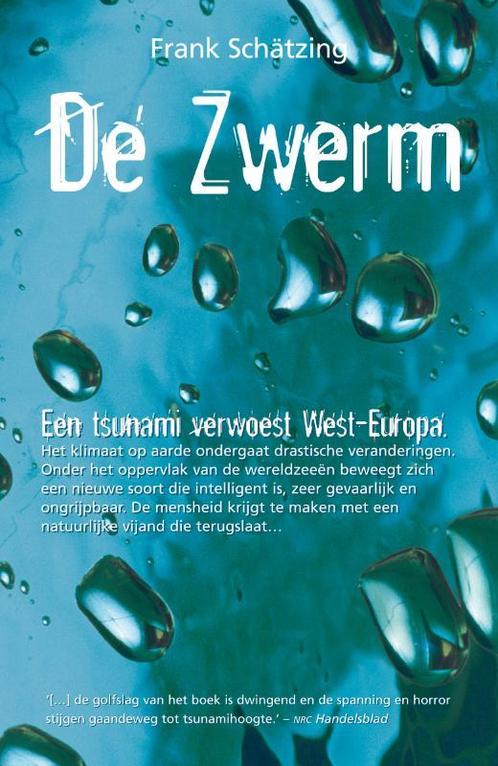 De zwerm 9789022992432 F. Schatzing, Boeken, Overige Boeken, Gelezen, Verzenden