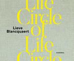 Circle of life 9789463887021 Lieve Blancquaert, Verzenden, Lieve Blancquaert