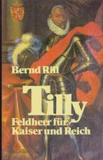 Tilly, Feldherr für Kaiser und Reich, Boeken, Nieuw, Nederlands, Verzenden