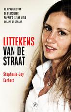 Littekens van de straat 9789089754004 Stephanie-Joy Eerhart, Verzenden, Stephanie-Joy Eerhart