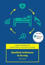 Kwaliteit verbeteren in de zorg 9789043039444 Jonas Rubrech, Boeken, Schoolboeken, Verzenden, Zo goed als nieuw, Jonas Rubrech