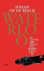 Waterloo 9789022336045 Johan Op de Beeck, Livres, Verzenden, Johan Op de Beeck
