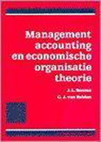 Management accounting en economische organisatietheorie, Boeken, J.L. Bouma, G.J. van Helden, Zo goed als nieuw, Verzenden