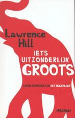 Iets uitzonderlijk groots (9789046812112, Lawrence Hill), Verzenden, Nieuw