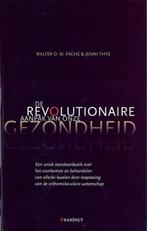 De revolutionaire aanpak van onze gezondheid 9789079410019, Boeken, Verzenden, Gelezen, W.O.M. Faché