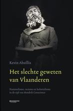 Het slechte geweten van Vlaanderen 9789022338537, Boeken, Verzenden, Zo goed als nieuw, Kevin Absillis