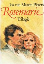 ROSEMARIE TRILOGIE 9789021034140 Jos van Manen Pieters, Verzenden, Jos van Manen Pieters