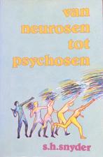 Van neurosen tot psychosen 9789021800196 Snyder, Verzenden, Snyder