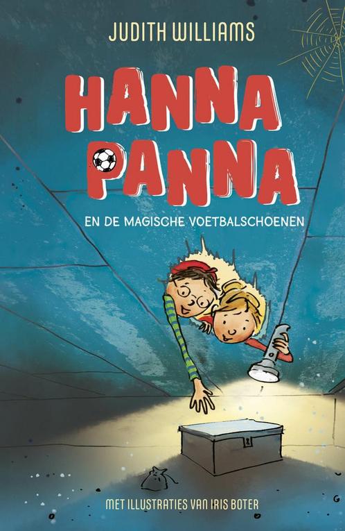 Hanna Panna - Hanna Panna en de magische voetbalschoenen, Antiquités & Art, Antiquités | Livres & Manuscrits, Envoi