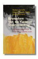 Kronieken van de Vlaamse staatswording 9789020936650, Senelle, Verzenden