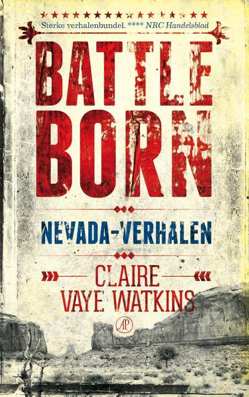 Battleborn 9789029586269 Claire Vaye Watkins, Boeken, Romans, Zo goed als nieuw, Verzenden
