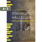 Stamelend halleluja 9789463691987 Albert Ferwerda, Verzenden, Zo goed als nieuw, Albert Ferwerda