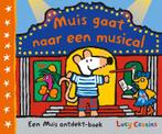 Muis gaat naar een musical / Muis 9789025876685 Lucy Cousins, Boeken, Verzenden, Zo goed als nieuw, Lucy Cousins
