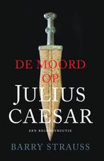 De moord op Julius Caesar 9789401920407 Barry Strauss, Boeken, Verzenden, Zo goed als nieuw, Barry Strauss
