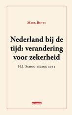 Nederland bij de tijd brengen 9789035251755, Livres, Politique & Société, Mark Rutte, Verzenden