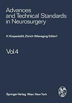 Advances and Technical Standards in Neurosurgery. Mingrino,, F. Loew, J. Brihaye, L. Symon, B. Pertuiset, H. Troupp, M. G. Yaargil, V. Logue, H. Krayenbuhl, S. Mingrino