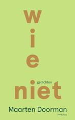 Wie niet (9789044649468, Maarten Doorman) (Maarten Doorman), Antiek en Kunst, Verzenden
