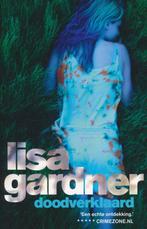 Doodverklaard 9789048004348 Lisa Gardner, Boeken, Verzenden, Gelezen, Lisa Gardner
