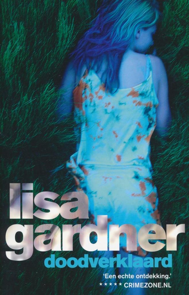 Doodverklaard 9789048004348 Lisa Gardner, Boeken, Thrillers, Gelezen, Verzenden