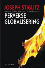 Perverse globalisering 9789027478771 J. Stiglitz, Verzenden, Gelezen, J. Stiglitz