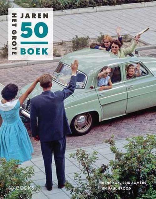 Het grote Jaren 50 boek 9789462583009 Erik Somers, Boeken, Geschiedenis | Wereld, Zo goed als nieuw, Verzenden