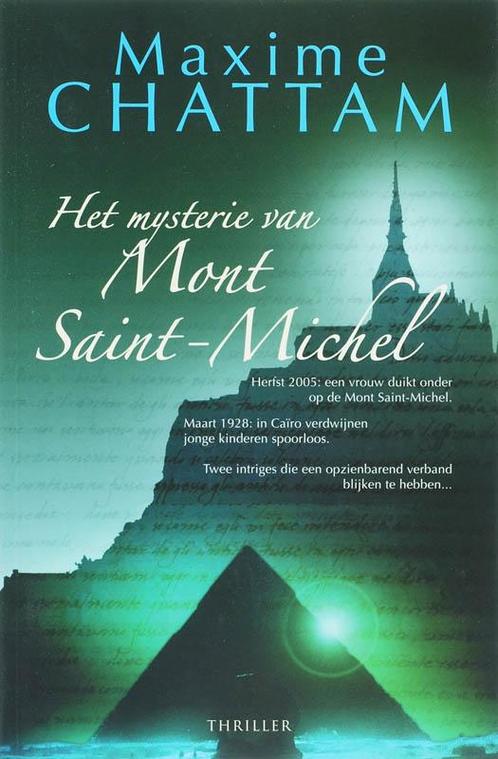 Het mysterie van Mont Saint-Michel 9789061121268 M. Chattam, Boeken, Thrillers, Gelezen, Verzenden