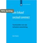 Een lokaal sociaal contract / SCP-essay / 2018-6 Kim Putters, Boeken, Verzenden, Zo goed als nieuw, Kim Putters