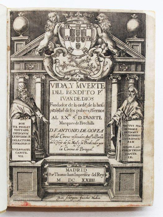 De Gouveia - Ivan de Dios - 1624, Antiek en Kunst, Antiek | Boeken en Manuscripten