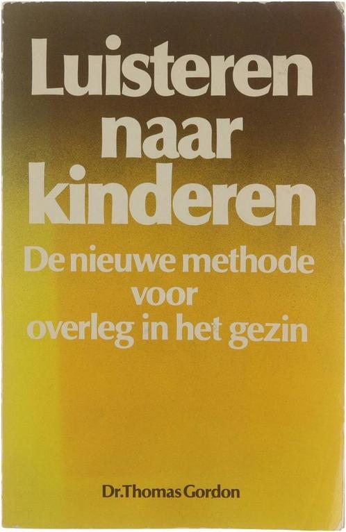 Luisteren naar kinderen 9789010016157 Gordon, Boeken, Studieboeken en Cursussen, Gelezen, Verzenden