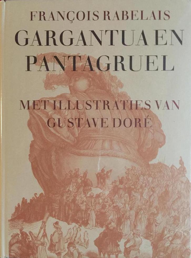 Gargantua en Pantagruel 9789029534116 Rabelais, Boeken, Overige Boeken, Gelezen, Verzenden