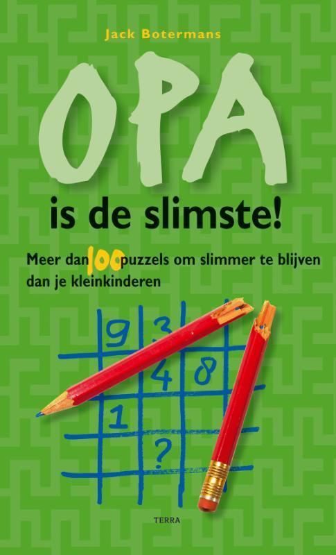 Opa is de slimste! 9789089891570 Jack Botermans, Boeken, Stripverhalen, Gelezen, Verzenden