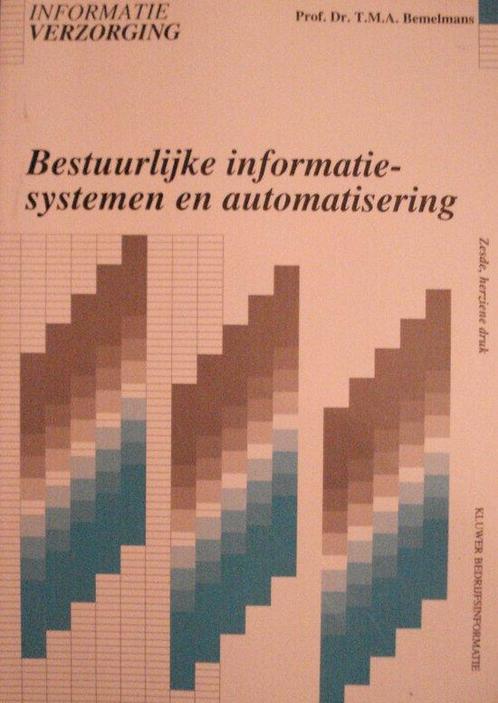 Bestuurlijke informatievoorziening en automatisering /, Boeken, Informatica en Computer, Gelezen, Verzenden
