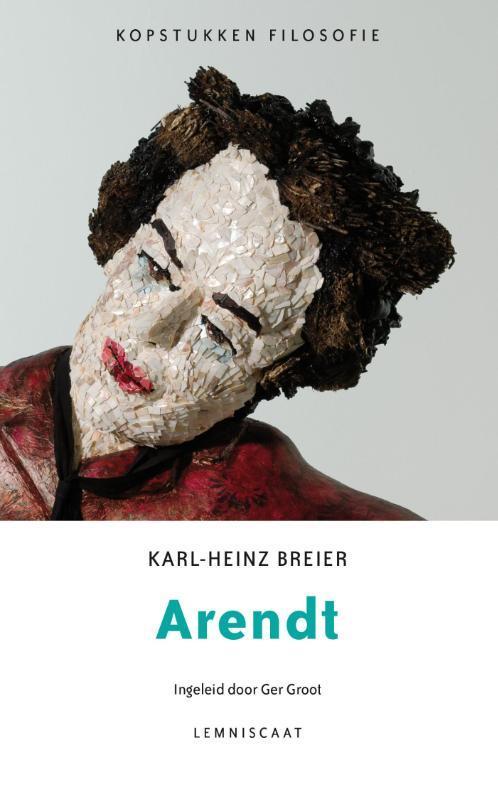 Arendt / Kopstukken filosofie 9789047706472, Boeken, Filosofie, Zo goed als nieuw, Verzenden