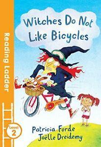Witches Do Not Like Bicycles (Reading Ladder Level 2) By, Livres, Livres Autre, Envoi