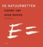 De natuurwetten 9789053567142 Sander Bais, Verzenden, Zo goed als nieuw, Sander Bais