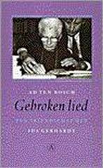 GEBROKEN LIED 9789025303006 A. ten Bosch, Boeken, Verzenden, Gelezen, A. ten Bosch