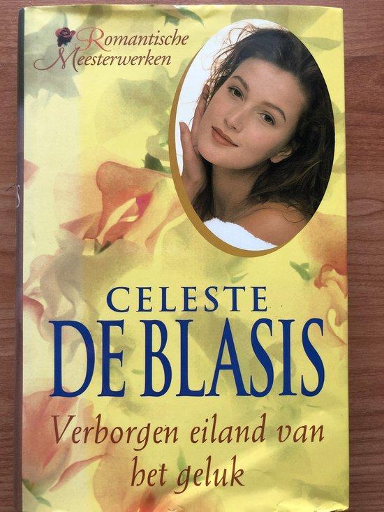 Verborgen eiland van geluk 9789051085051 Celeste De Blasis, Boeken, Romans, Gelezen, Verzenden
