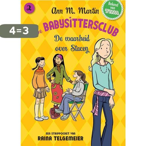 Stacys geheim / Babysittersclub 9789058550798 Ann M. martin, Boeken, Stripverhalen, Zo goed als nieuw, Verzenden