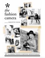 The fashion camera 9789463140836 Liselotte Fleur, Boeken, Verzenden, Zo goed als nieuw, Liselotte Fleur