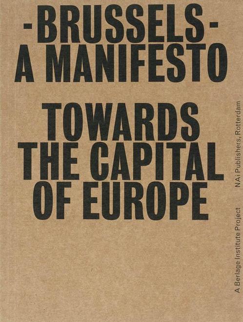Brussels 9789056625528, Boeken, Kunst en Cultuur | Beeldend, Zo goed als nieuw, Verzenden
