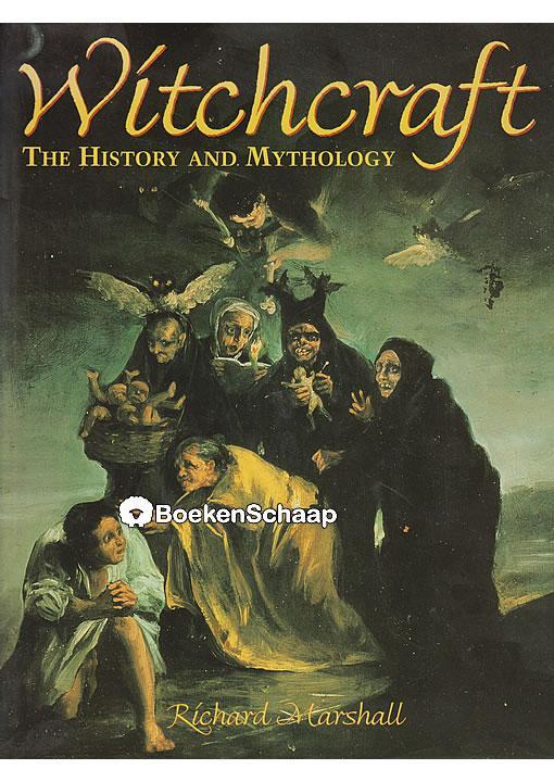 Witchcraft The History and Mythology, Boeken, Esoterie en Spiritualiteit, Gelezen, Verzenden