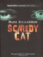 Scaredy cat by Mark Billingham (Paperback), Verzenden, Mark Billingham